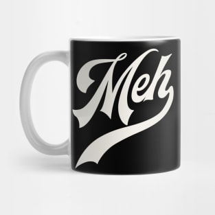 Meh Mug